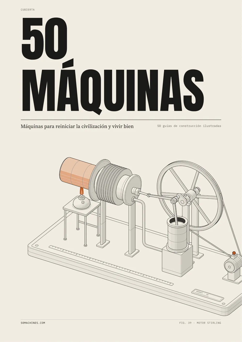 Cubierta: 50 Machines, con un dibujo isométrico de un motor Stirling.